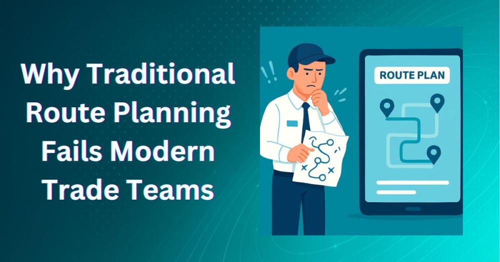 Why Traditional Route Planning Fails Modern Trade Teams