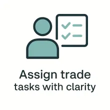 Minimalist teal icon of a person and checklist, representing assigning trade tasks with clarity in Navimate software